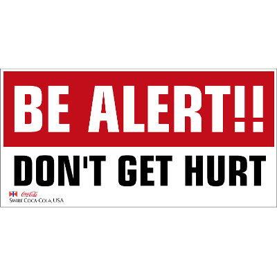 Be Alert Don T Get Hurt Wall Decal Stripe Rite LLC
